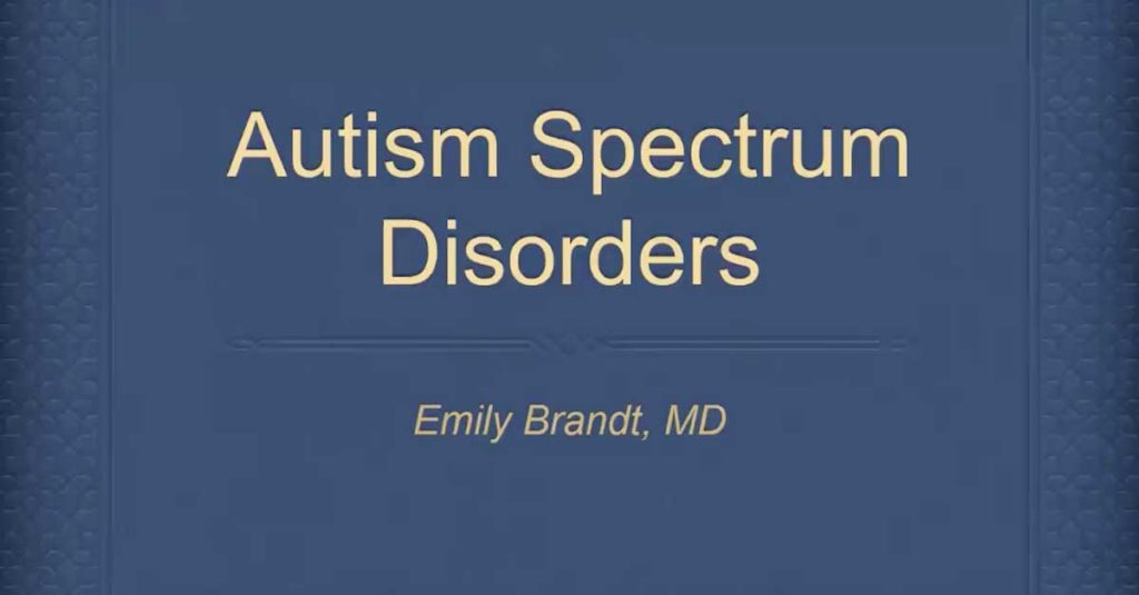 Autism Spectrum Disorders